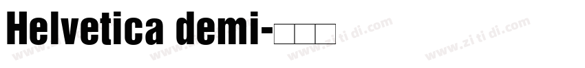 Helvetica demi字体转换